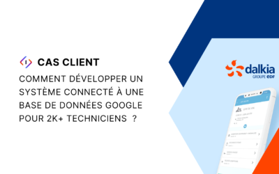LiL x Dalkia – Gérer les données Google de 2K+ techniciens